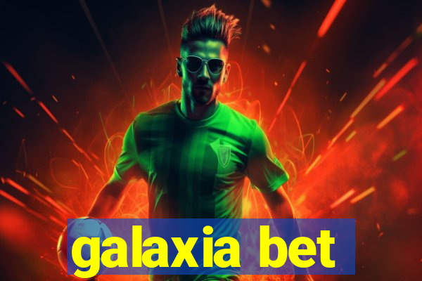 galaxia bet